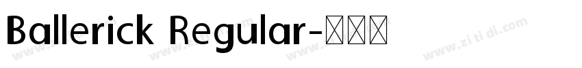 Ballerick Regular字体转换